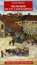 Memorie Di Un Contadino - Ercole Marano