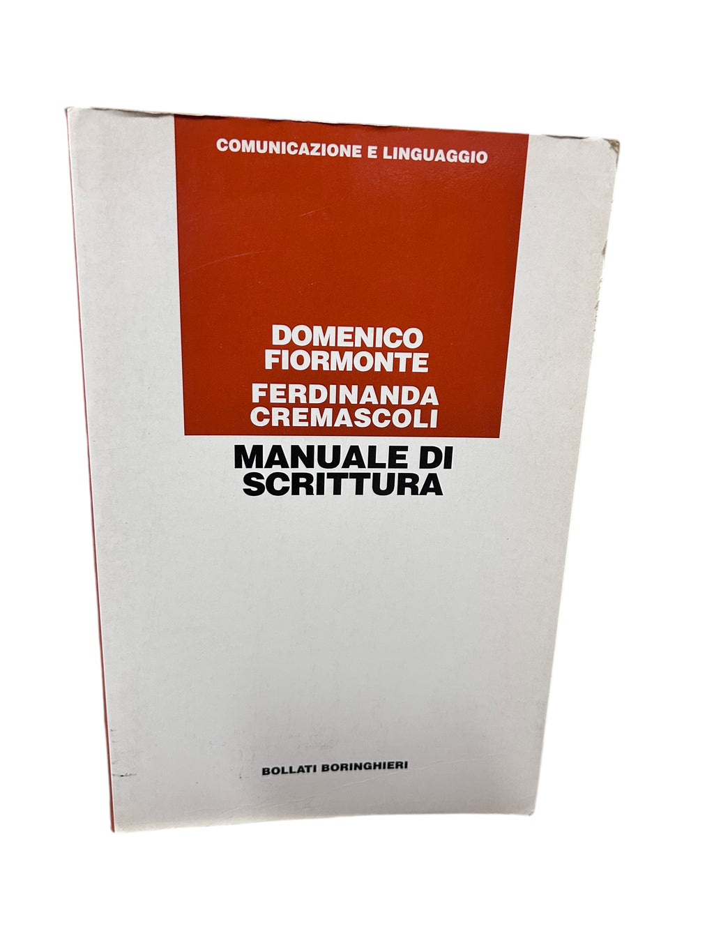Manuale Di Scrittura. Domenico Fiormonte, Ferdinanda Cremascoli