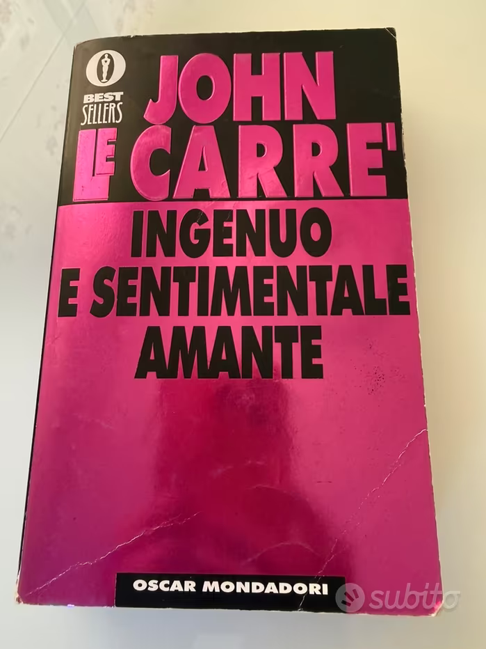 Ingenuo E Sentimentale Amante - John Le Carré