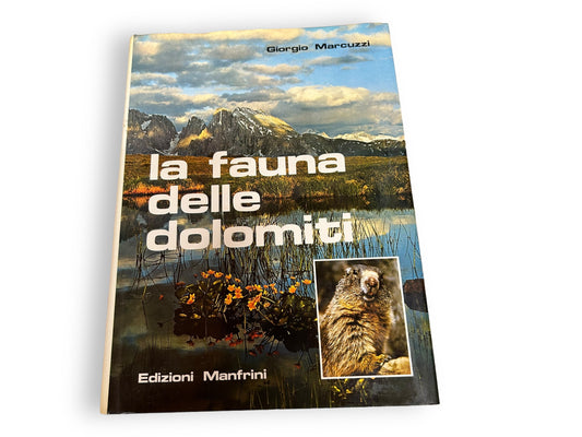 La fauna delle Dolomiti - Giorgio Marcuzzi