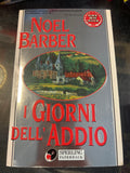 I Giorni Dell'addio - Noel Barber