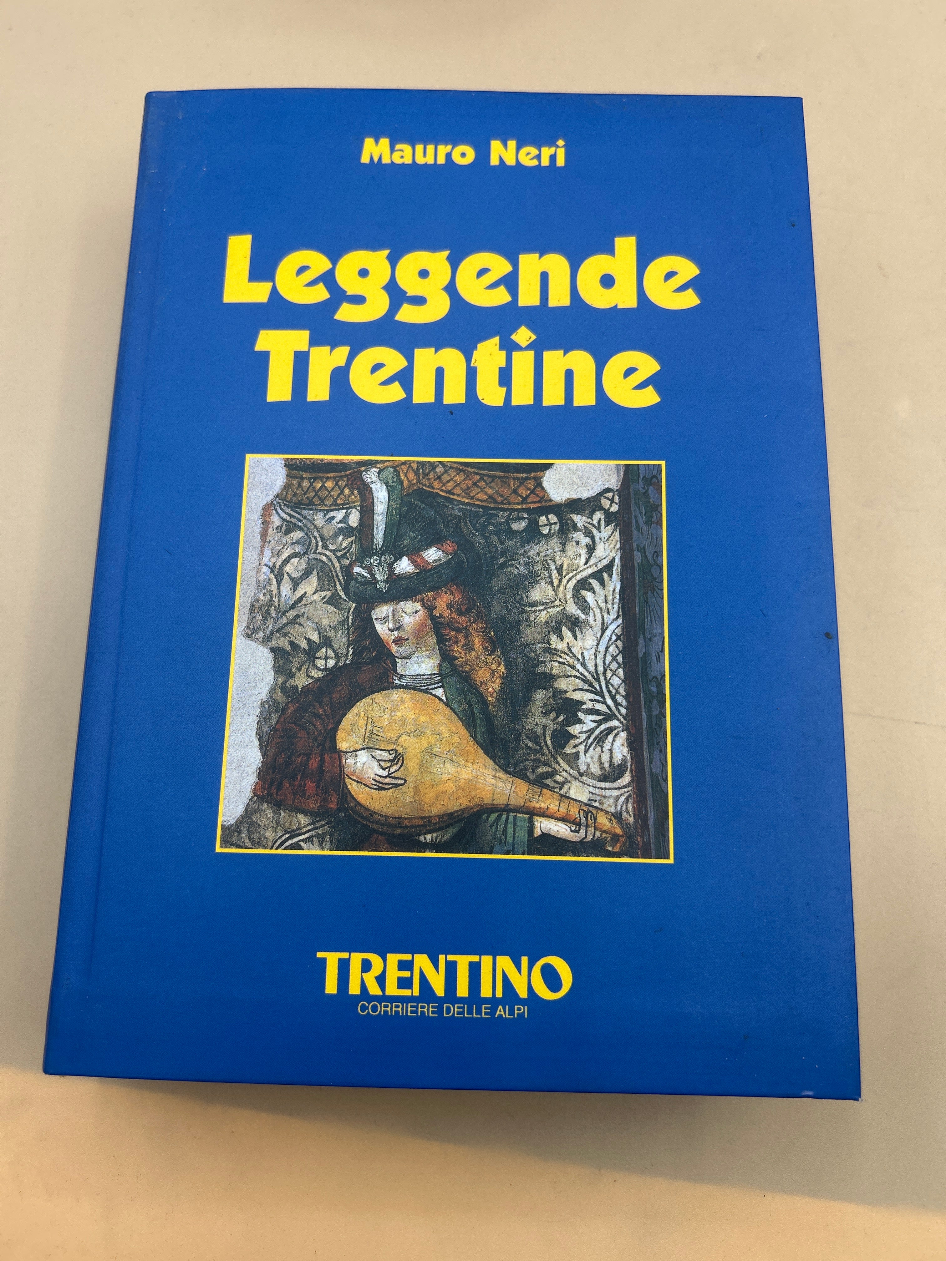 Leggende Trentine - Mauro Neri