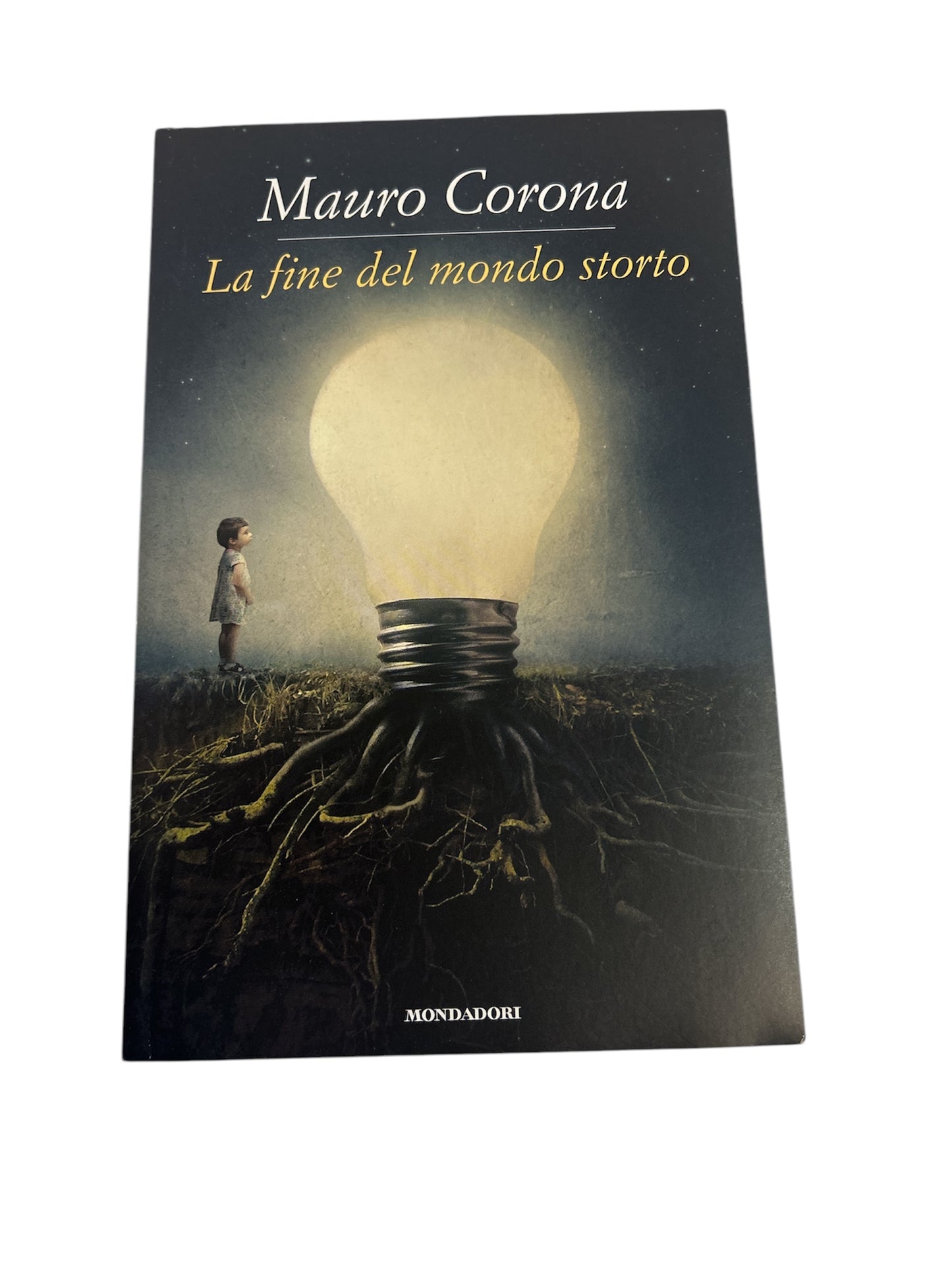 La Fine Del Mondo Storto - Mauro Corona