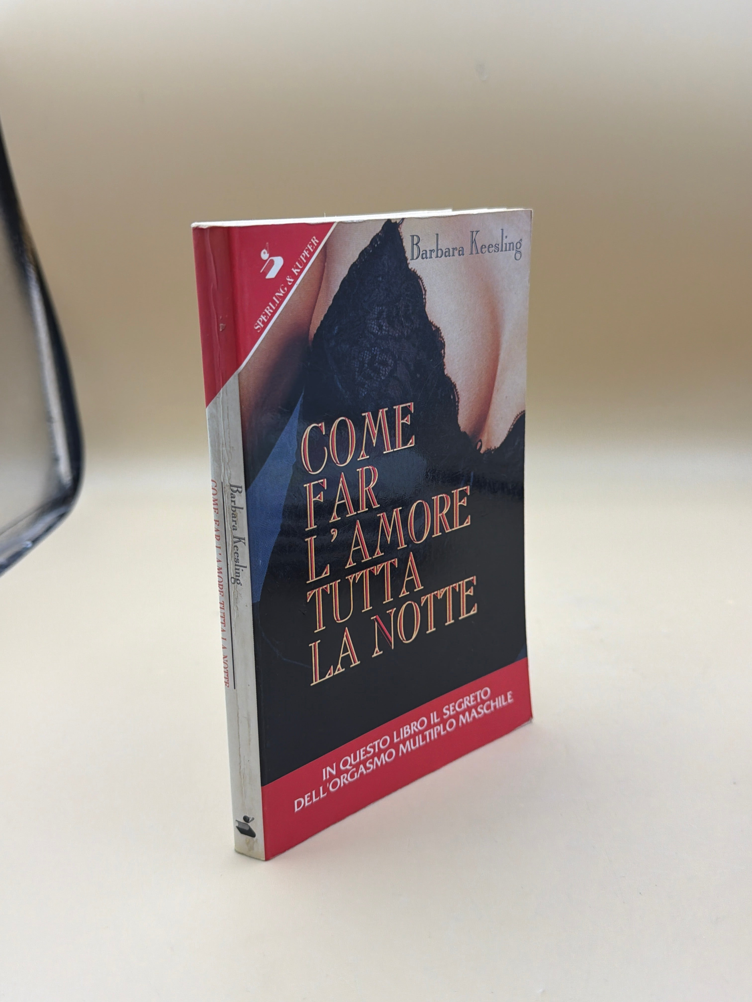 Come Fare L'amore Tutta La Notte - Barbara Keesling