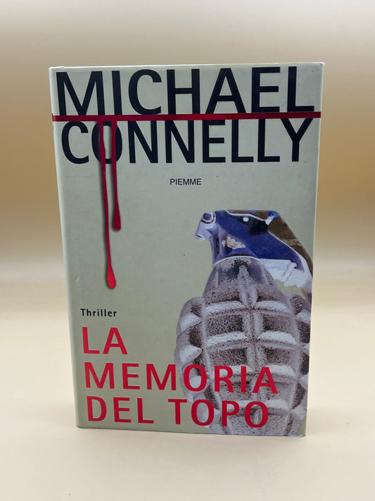 La Memoria Del Topo - Michael Connelly