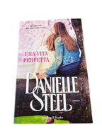 Una Vita Perfetta - Danielle Steel