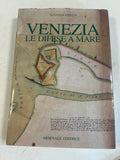 Venezia Le Difese A Mare - Susanna Grillo
