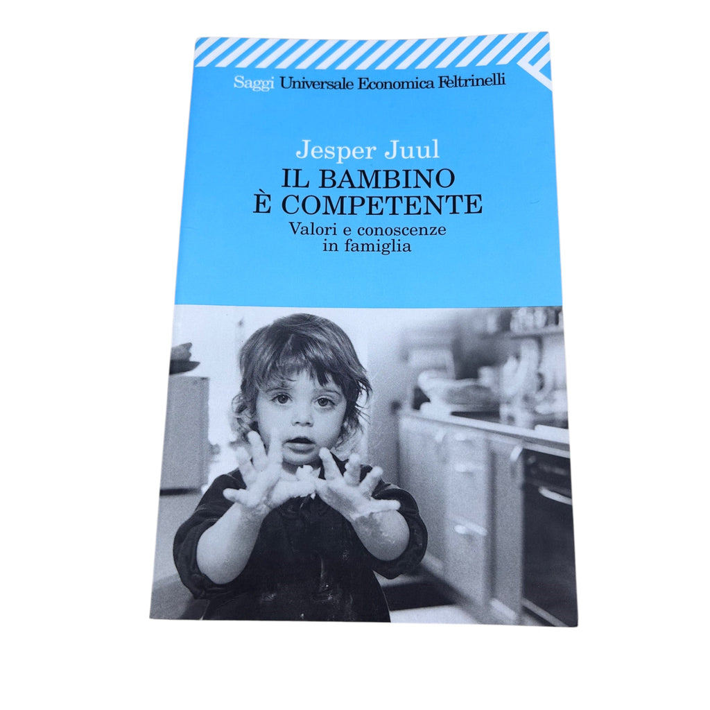 Il Bambino è Competente. Valori e conoscenze in famiglia