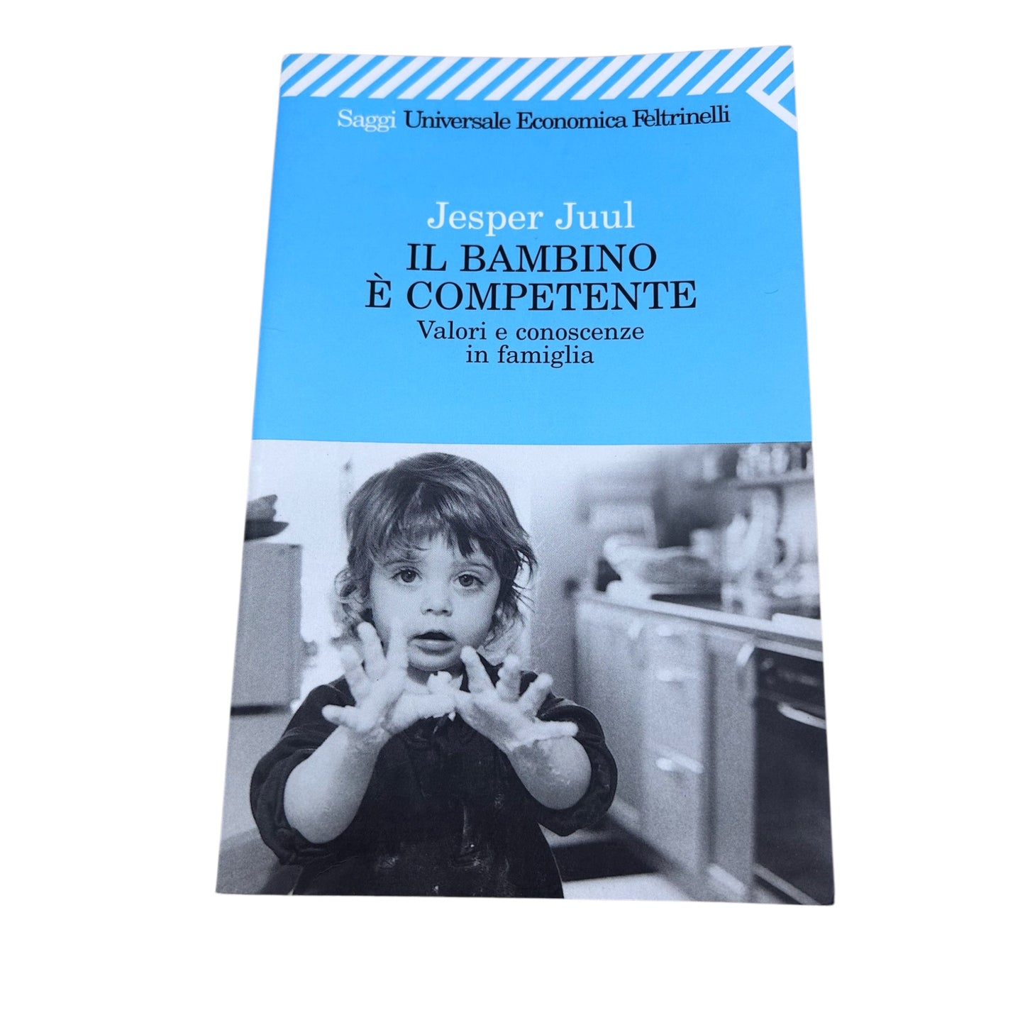 Il Bambino è Competente. Valori e conoscenze in famiglia