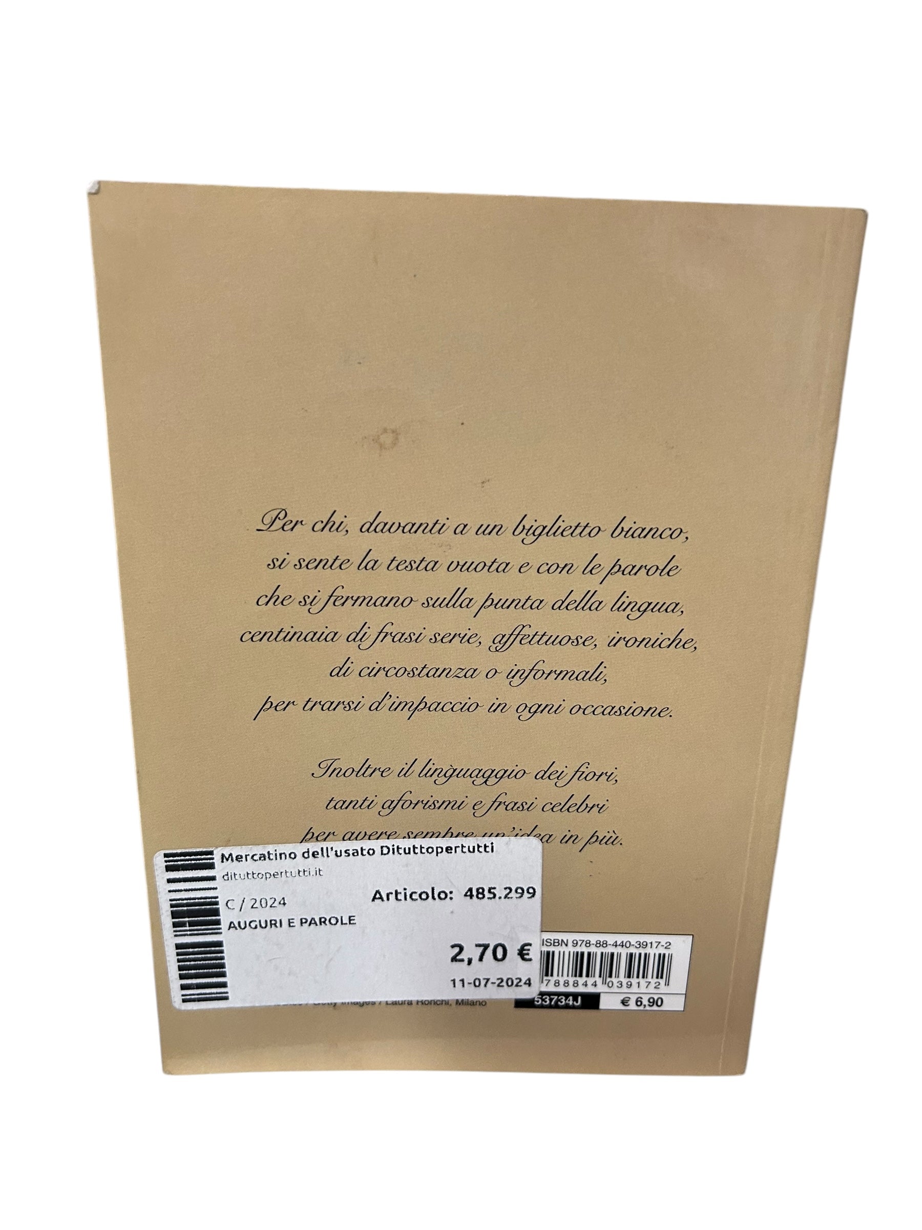 Auguri e parole per ogni occasione. Più il linguaggio dei fiori