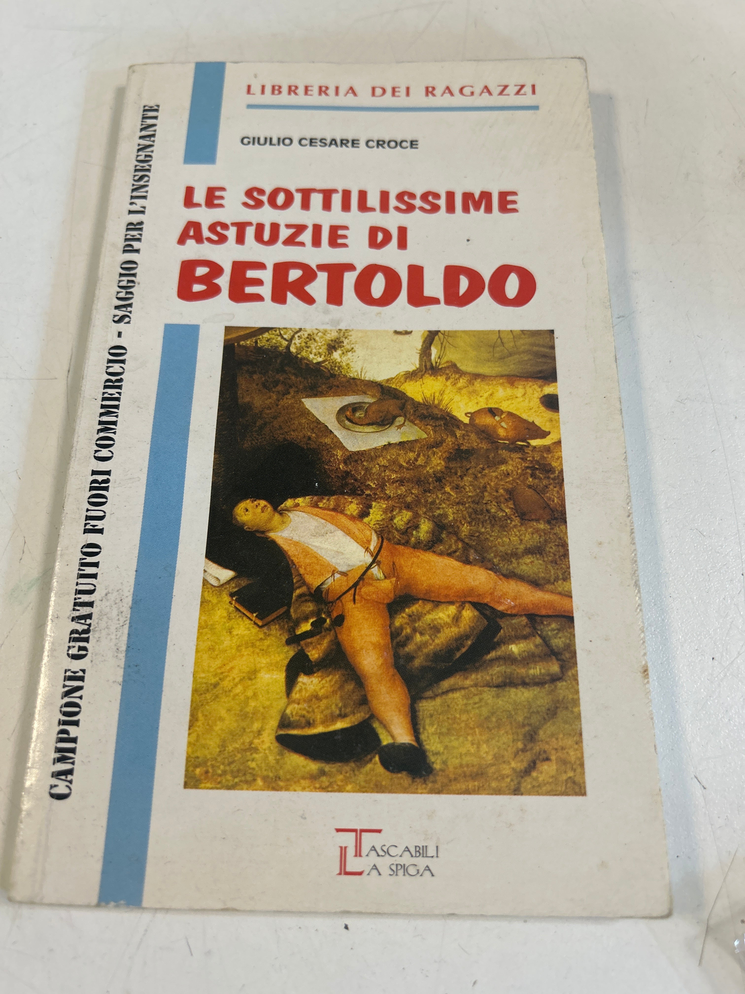 Le Sottilissime Astuzie Di Bertoldo - Giulio Cesare Croce, Danila Rotta