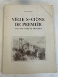 Vècie S-ciòne De Premiér (vecchie Storie Di Primiero) Livio Tissot Autografato