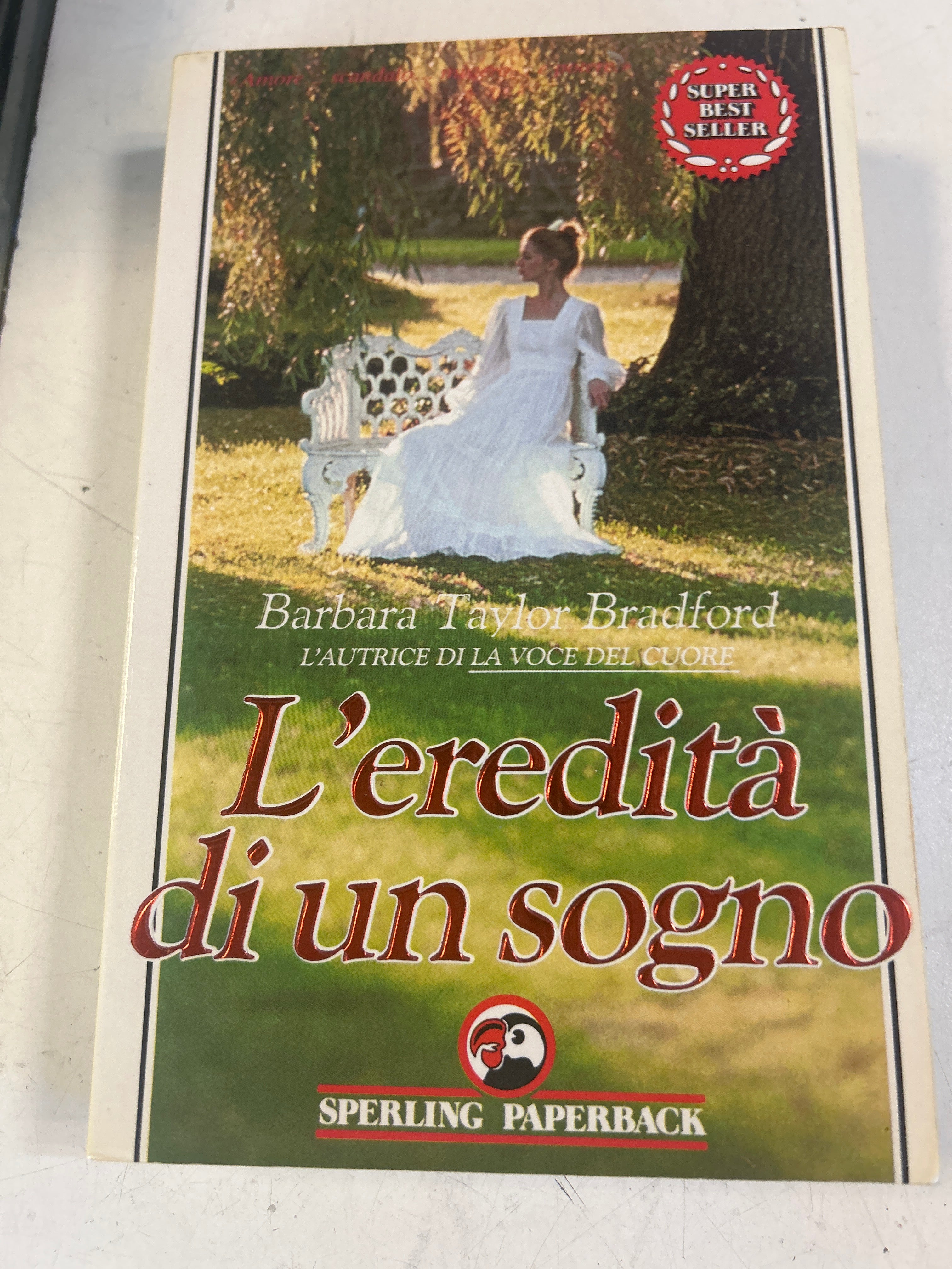 L'eredità Di Un Sogno - Barbara Taylor Bradford