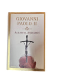 Alzatevi, Andiamo! di Giovanni Paolo II
