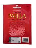 Come fare paella, gazpacho e sangria