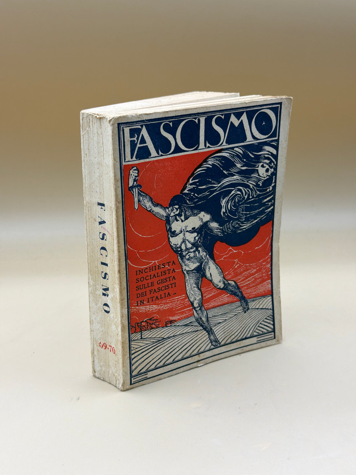 Fascismo - Inchiesta Socialista Sulle Gesta Dei Fascisti In Italia