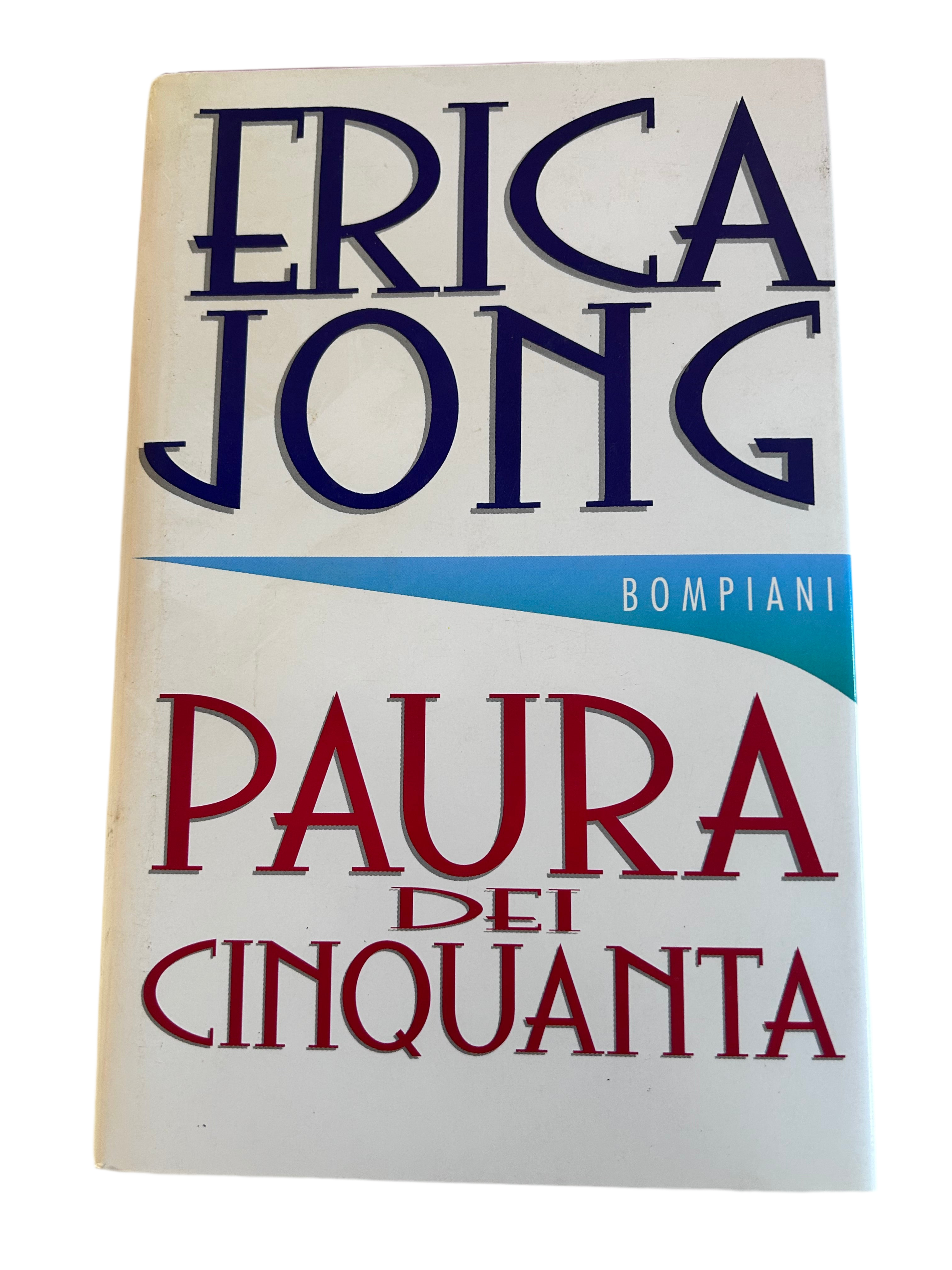 Erica Jong - Paura Dei Cinquanta