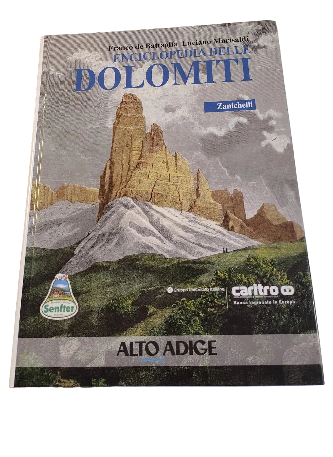 Enciclopedia Delle Dolomiti.  Zanichelli