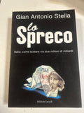 Lo Spreco - Gian Antonio Stella