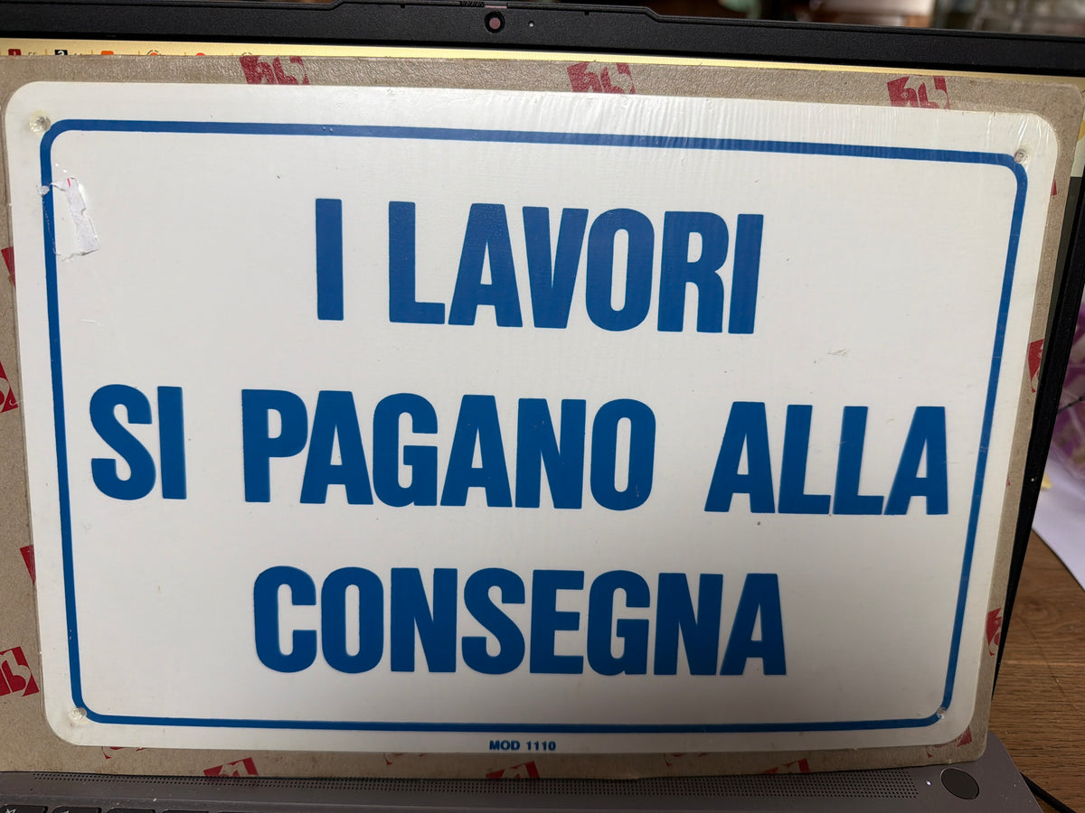 Cartello Segnaletico I Lavori Si Pagano Alla Consegna Mod. 1110 Cm 20x30 Pvc