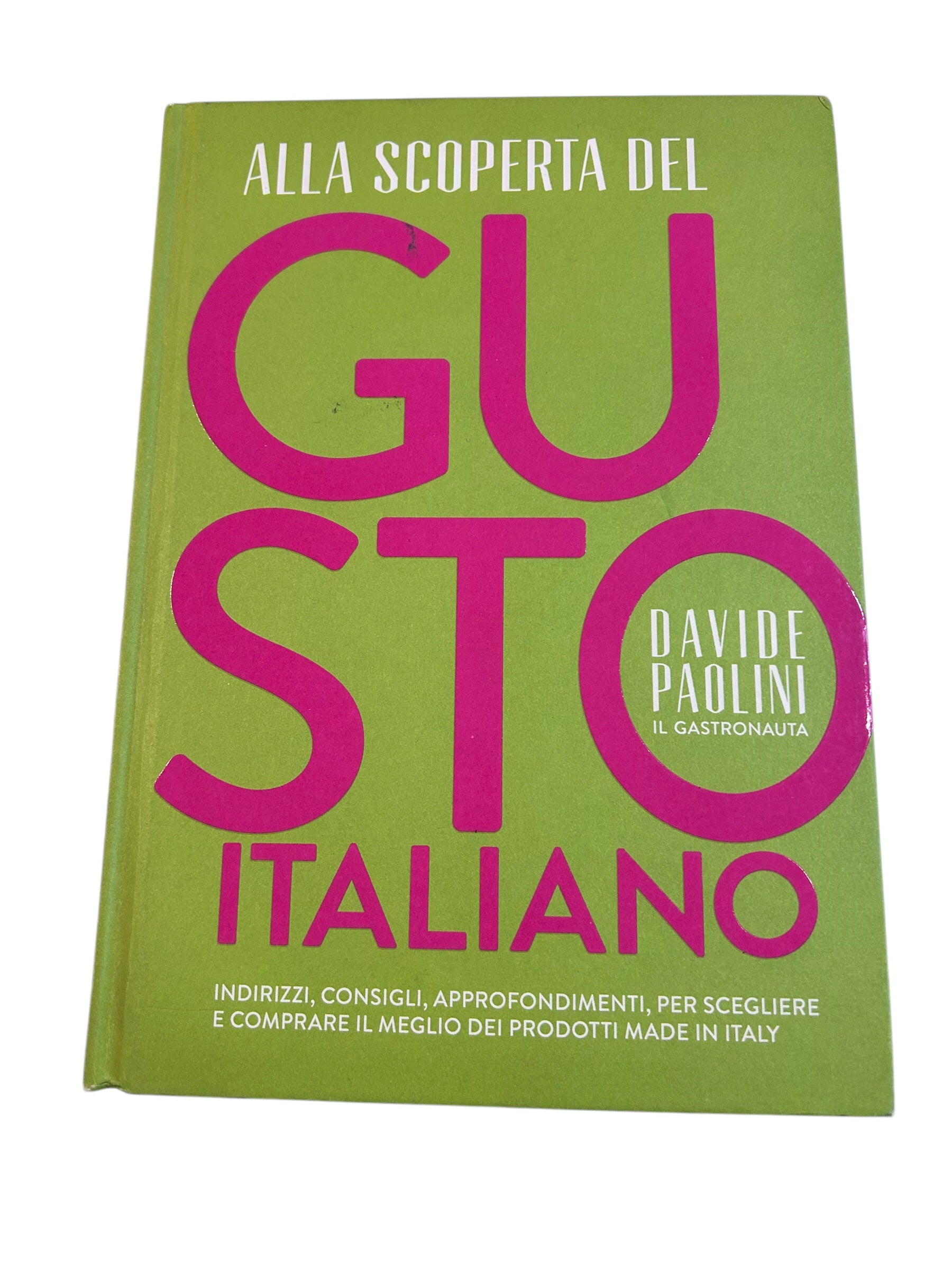 Alla Scoperta Del Gusto Italiano
