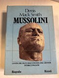 Mussolini - Denis Mack Smith - La Vita Del Duce Raccontata Dal Grande Storico Inglese