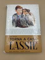 Torna A Casa Lassie - Eric Knight 1974