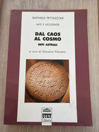 Miti E Leggende. [5]. Dal Caos Al Cosmo : Miti Astrali - Pettazzoni, Raffaele
