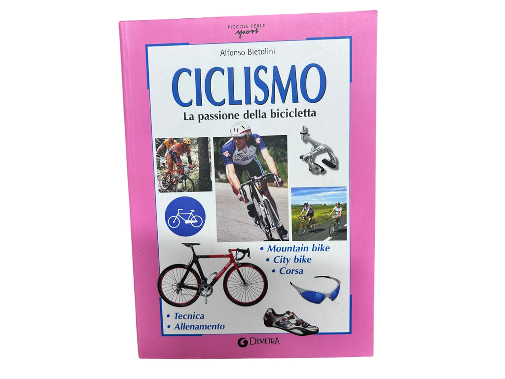 Ciclismo - La Passione della bicicletta