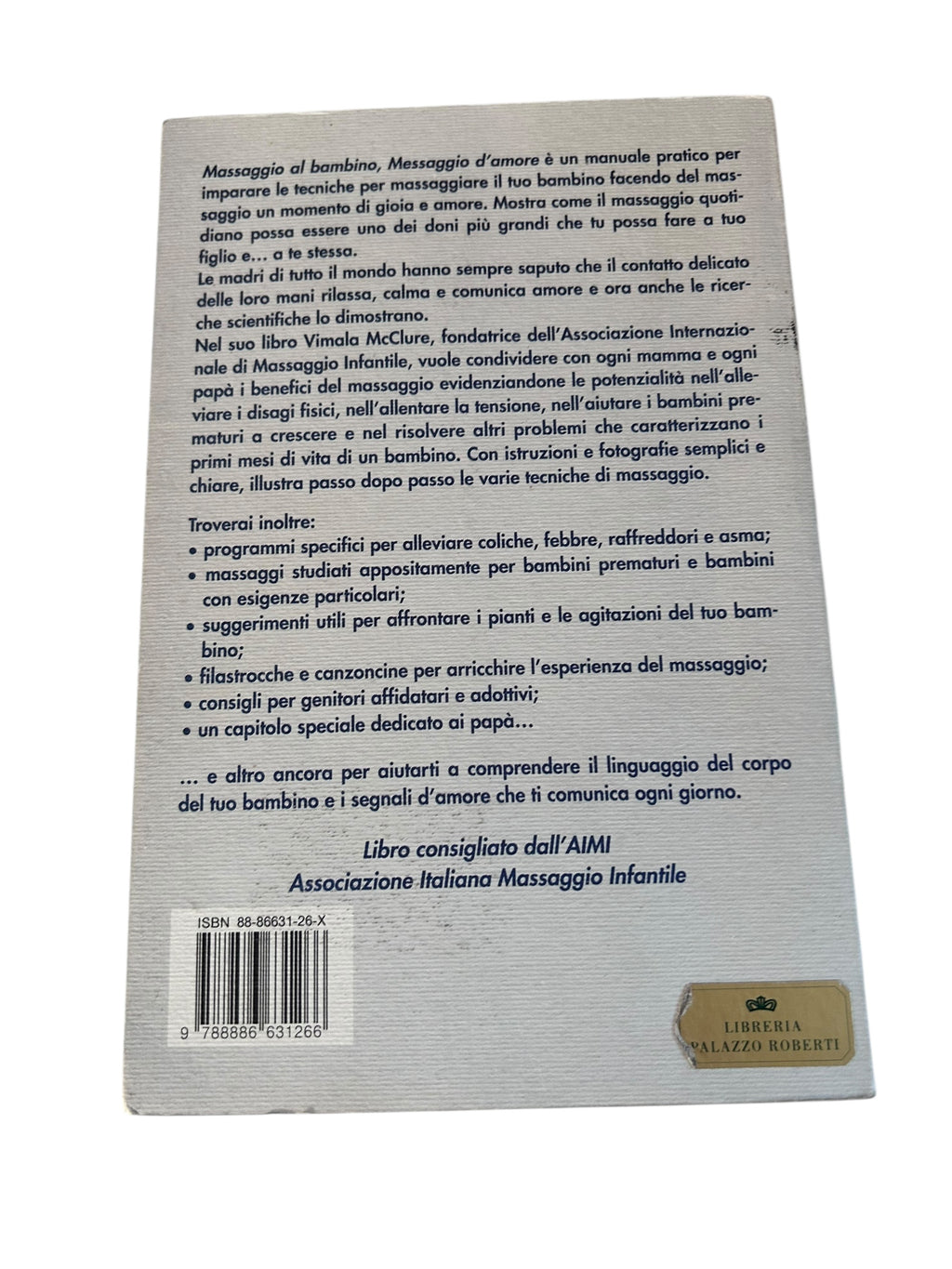 Massaggio Al Bambino Messaggio D'amore. Manuale pratico di massaggio infantile per genitori