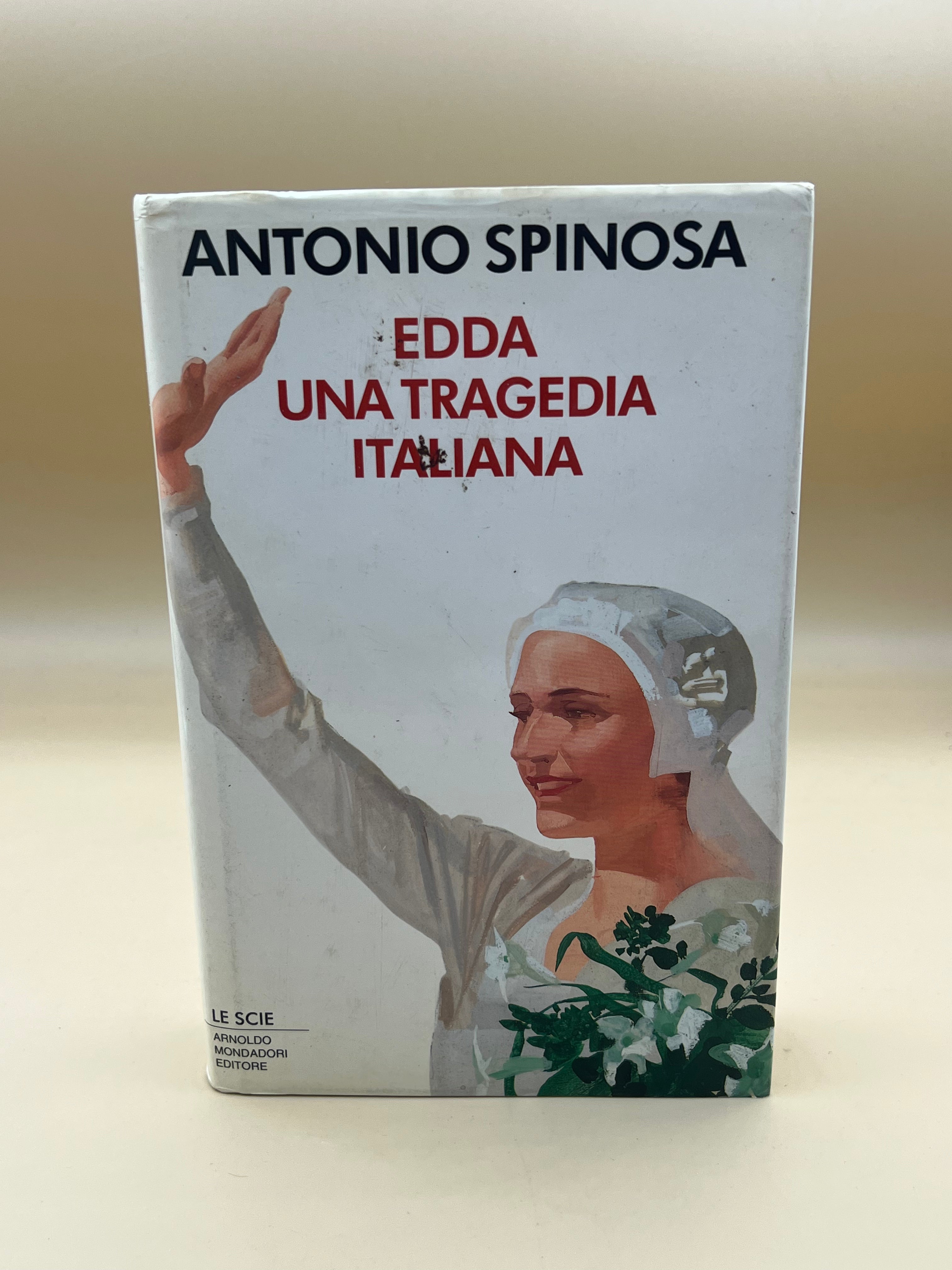 Eddda Una Tragedia Italiana - Antonio Spinosa