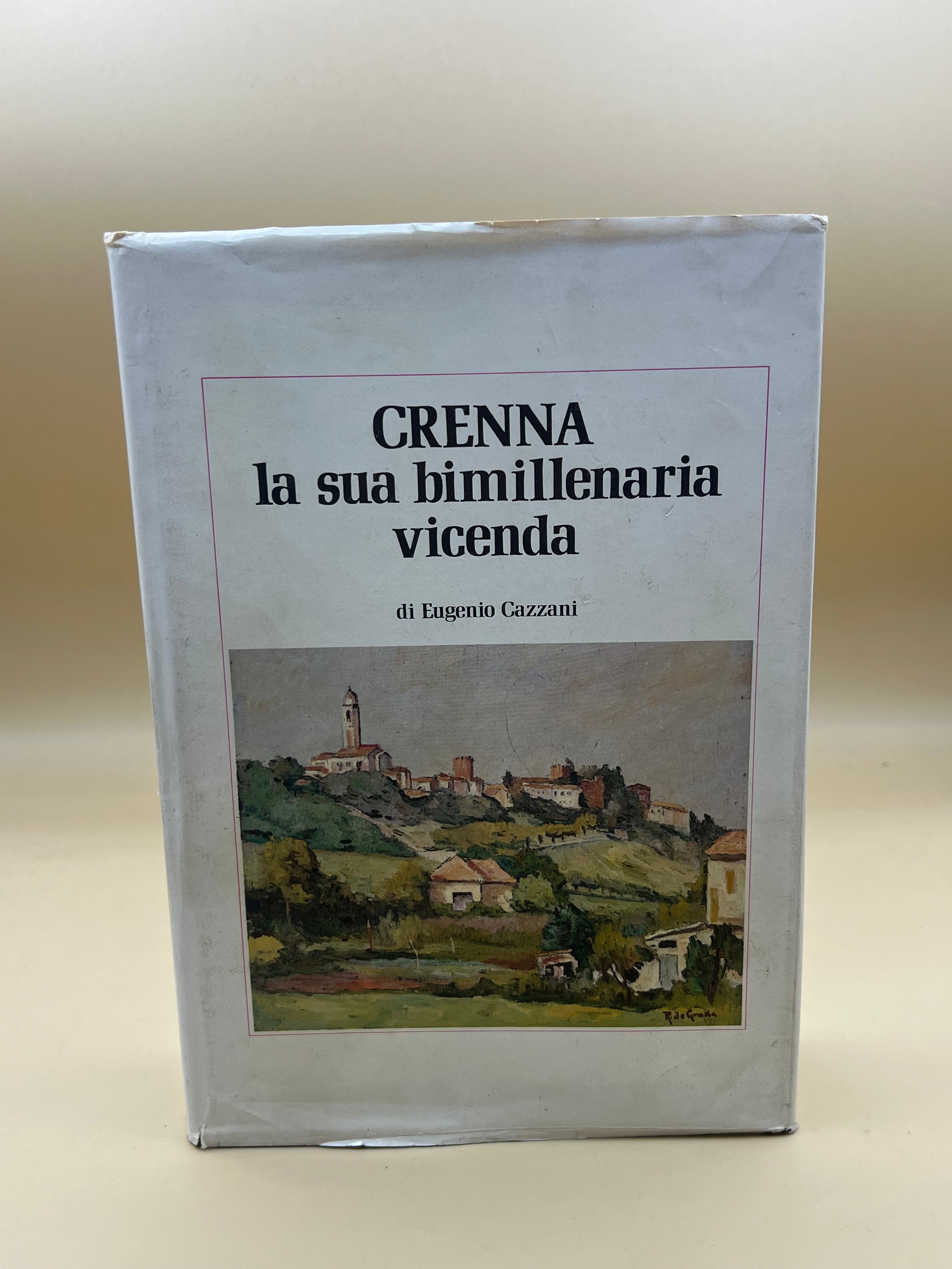 Crenna La Sua Bimillenaria Vicenda - Eugenio Gazzani