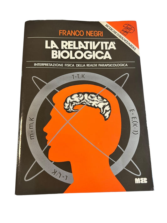 La Relatività Biologica - Franco Negri