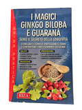 I magici Ginkgo Biloba e Guaraná