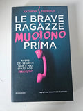 Le Brave Ragazze Muoiono Prima. Freida McFadden