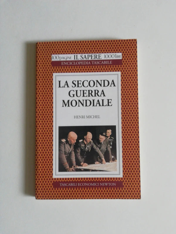 La Seconda Guerra Mondiale - Henri Michel
