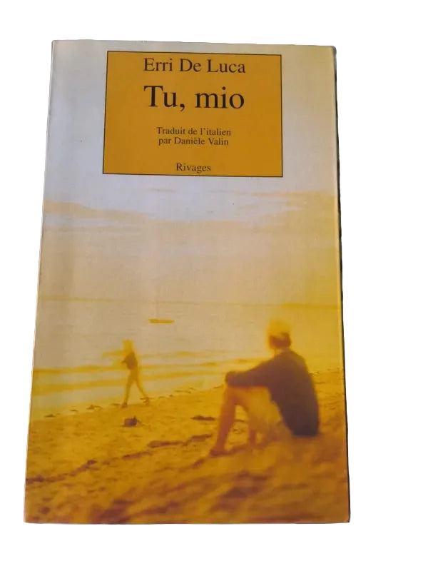 Tu, Mio - Erri De Luca