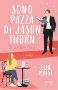Sono Pazza Di Jason Thorn - Ella Maise