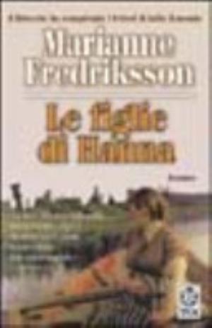 Le Figlie Di Hanna - Marianne Fredriksson
