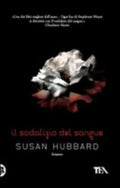Il Sodalizio Del Sangue - Susan Hubbard
