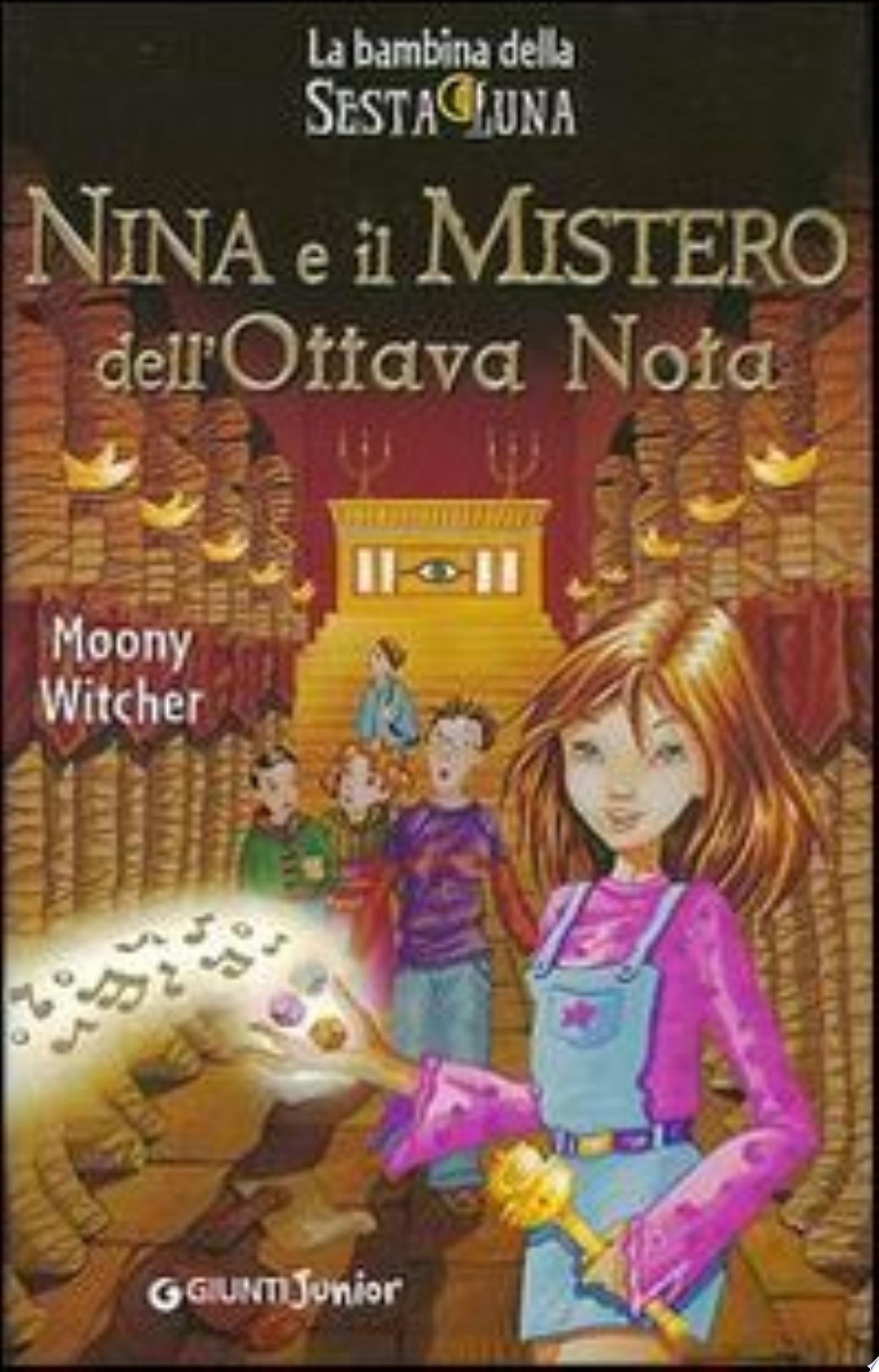 Nina E Il Mistero Dell'ottava Nota - Moony Witcher