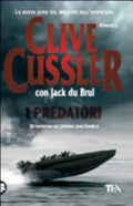 I Predatori - Clive Cussler, Jack B. Du Brul