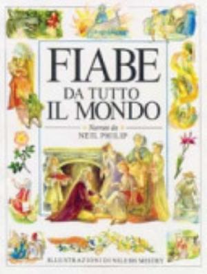 Fiabe Da Tutto Il Mondo - Neil Philip