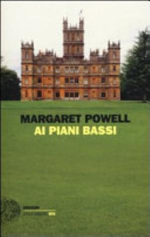 Ai Piani Bassi - Margaret Powell