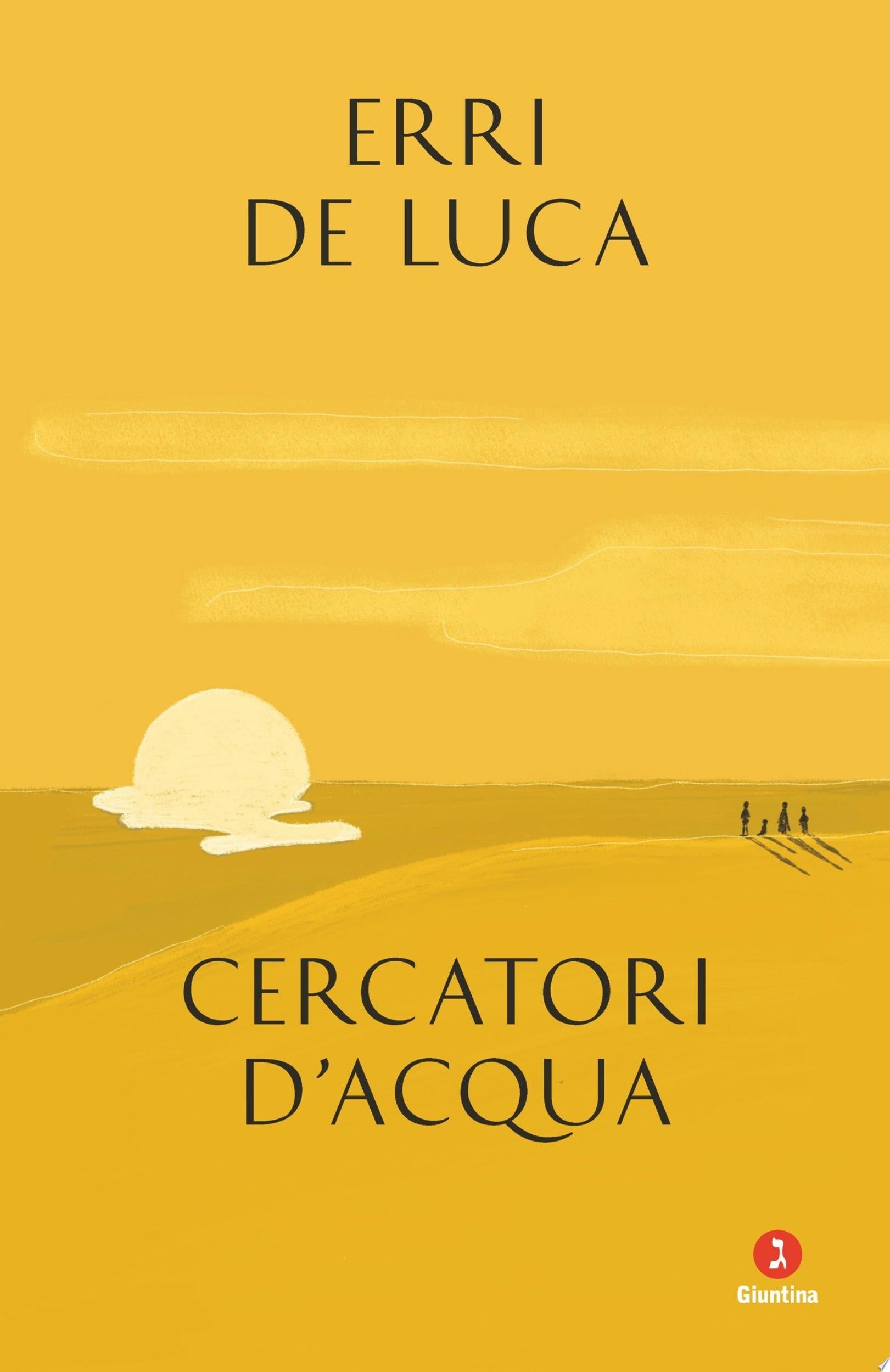Cercatori D'acqua - Erri De Luca