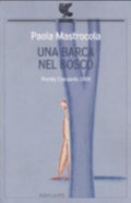 Una Barca Nel Bosco - Paola Mastrocola