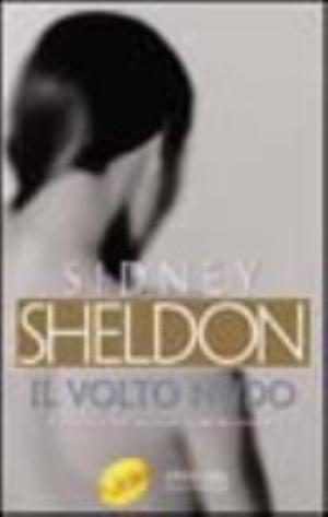 Il Volto Nudo - Sidney Sheldon