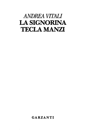 La Signorina Tecla Manzi - Andrea Vitali