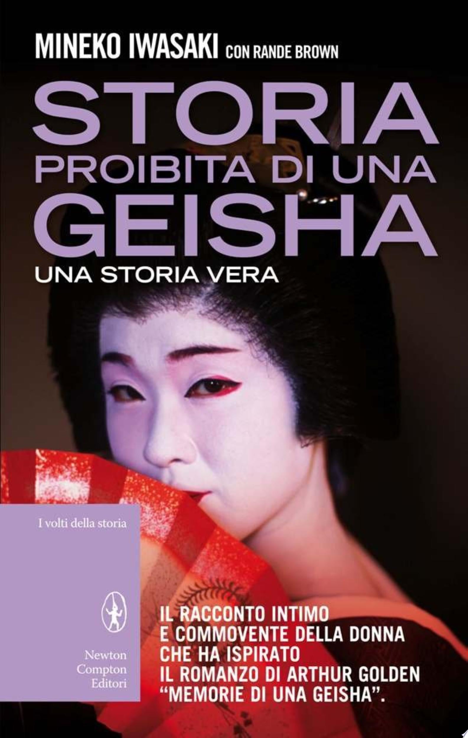 Storia Proibita Di Una Geisha - Mineko Iwasaki