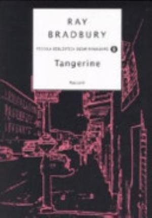 Tangerine - Ray Bradbury